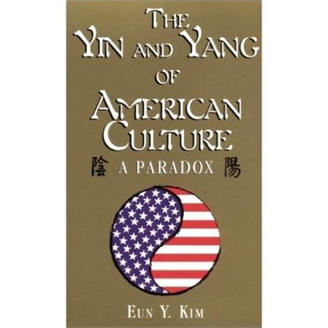 the yin and yang of american culture a paradox PDF