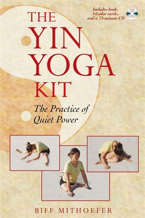 the yin yoga kit the practice of quiet power boxed set Epub