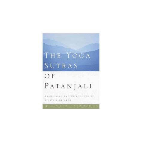 the yoga sutras of patanjali sacred teachings Doc