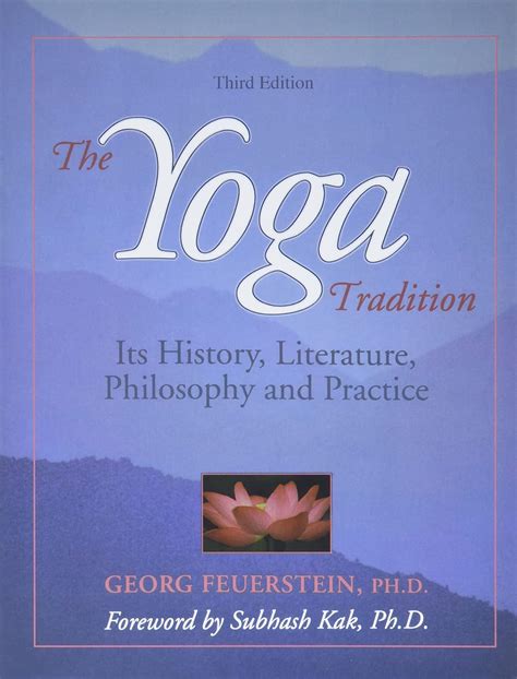 the yoga tradition its history literature philosophy and practice Reader