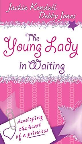 the young lady in waiting developing the heart of a princess Epub
