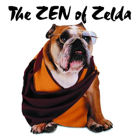 the zen of zelda wisdom from doggie lama Doc