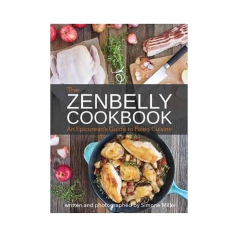 the zenbelly cookbook an epicureans guide to paleo cuisine PDF