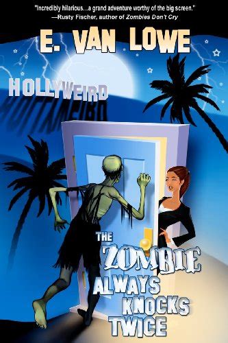 the zombie always knocks twice hollyweird book 1 volume 1 Doc