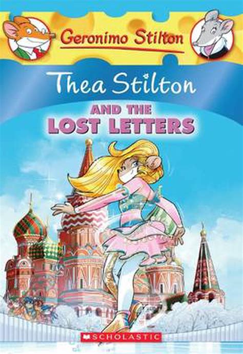 thea stilton 21 thea stilton and the lost letters Doc