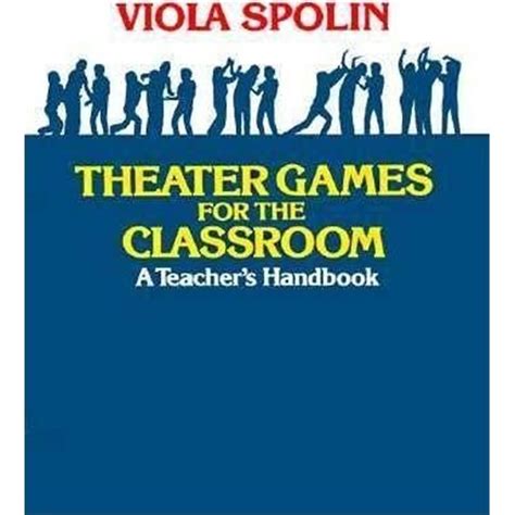 theater games for the classroom a teachers handbook Epub