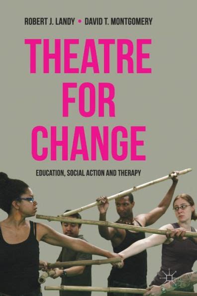 theatre for change education social action and therapy Reader