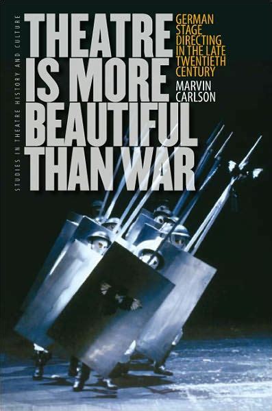 theatre is more beautiful than war Ebook PDF