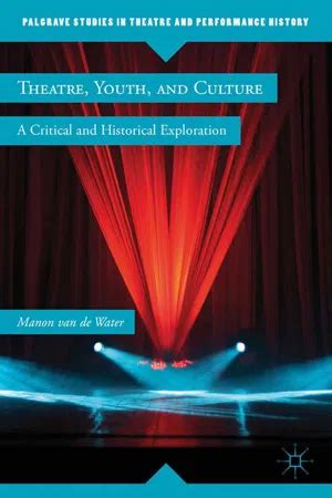 theatre youth and culture pdf download Reader