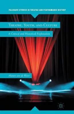 theatre youth and culture pdf download Reader