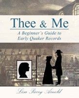 thee and me a beginners guide to early quaker records PDF