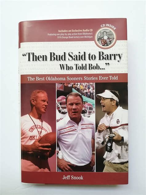 then bud said to barry who told bob the best oklahoma sooners stories ever told best sports stories PDF