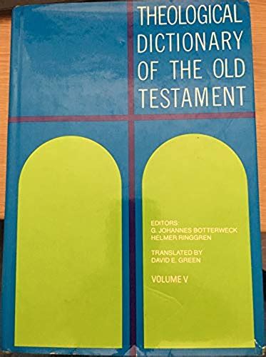 theological dictionary of the old testament vol 5 Reader