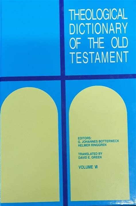 theological dictionary of the old testament vol 6 Doc