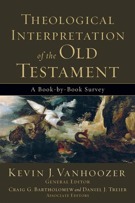 theological interpretation of the old testament a book by book survey Reader