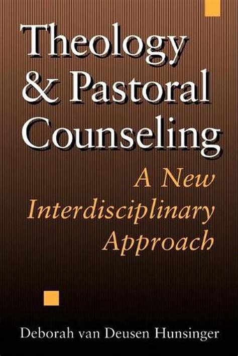 theology and pastoral counseling a new interdisciplinary approach Epub