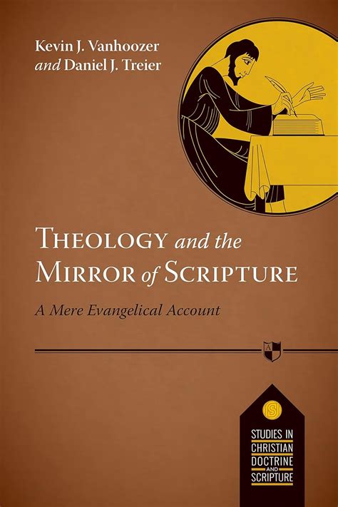 theology and the mirror of scripture a mere evangelical account studies in christian doctrine and scripture PDF