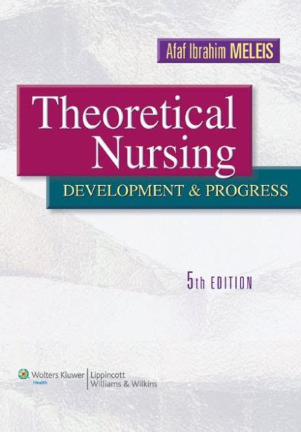 theoretical nursing development and progress Kindle Editon