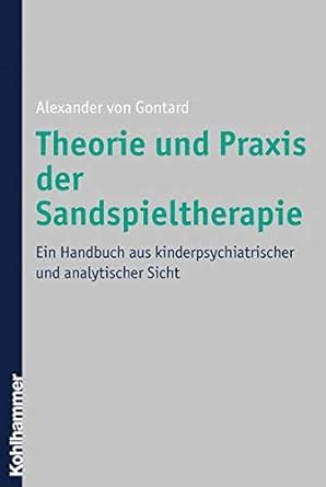 theorie und praxis der sandspieltherapie PDF