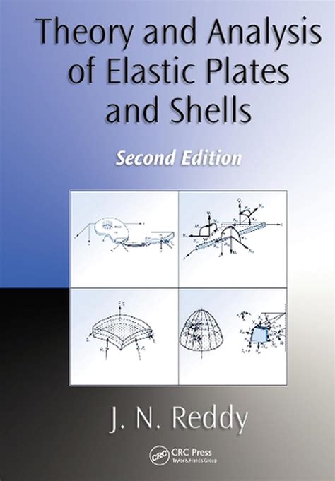 theory and analysis of elastic plates and shells reddy Kindle Editon