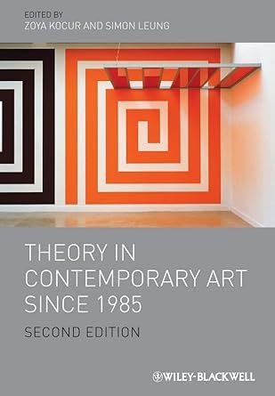 theory in contemporary art since 1985 Reader