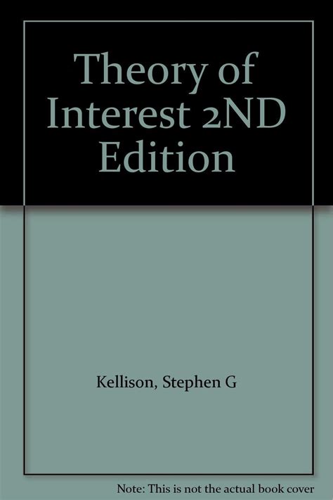 theory of interest kellison 2nd edition Reader