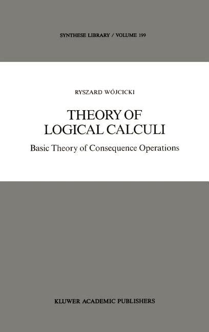 theory of logical calculi theory of logical calculi Kindle Editon