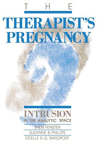 therapists pregnancy intrusion analytic space ebook Kindle Editon