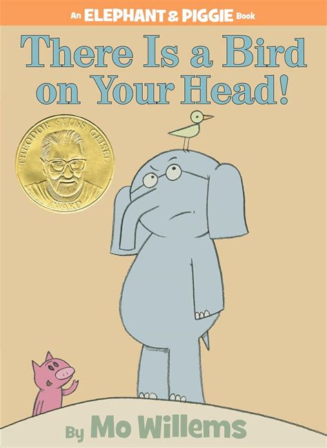 there is a bird on your head an elephant and piggie book PDF