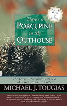 theres a porcupine in my outhouse Reader