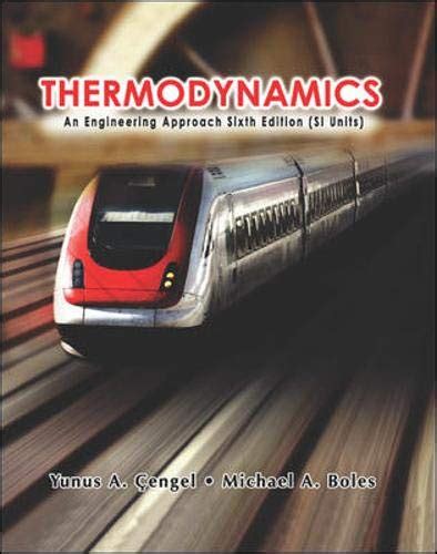 thermodynamics an engineering approach 6th edition solutions Kindle Editon
