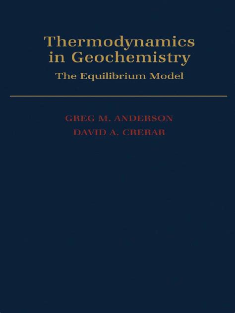 thermodynamics in geochemistry the equilibrium model PDF