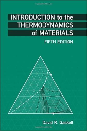 thermodynamics of materials gaskell 5th edition solutions Kindle Editon