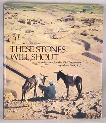 these stones will shout a new voice for the old testament Reader