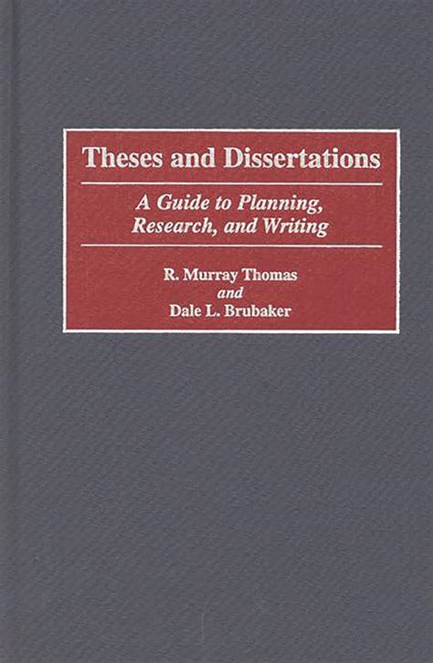 theses and dissertations a guide to planning research and writing Reader