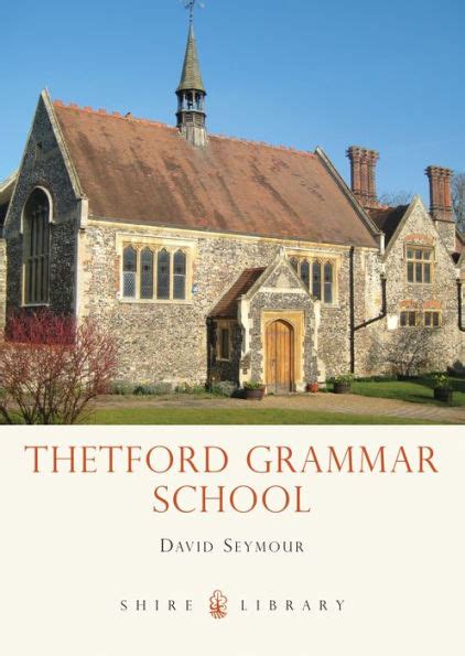 thetford grammar school centuries education ebook Doc