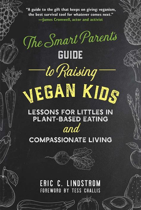 theveganchild1: A Comprehensive Guide to Raising a Healthy and Thriving Vegan Child