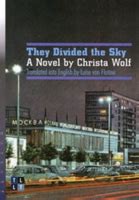 they divided the sky a novel by christa wolf Kindle Editon