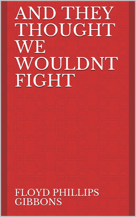 they thought wouldnt fight Doc