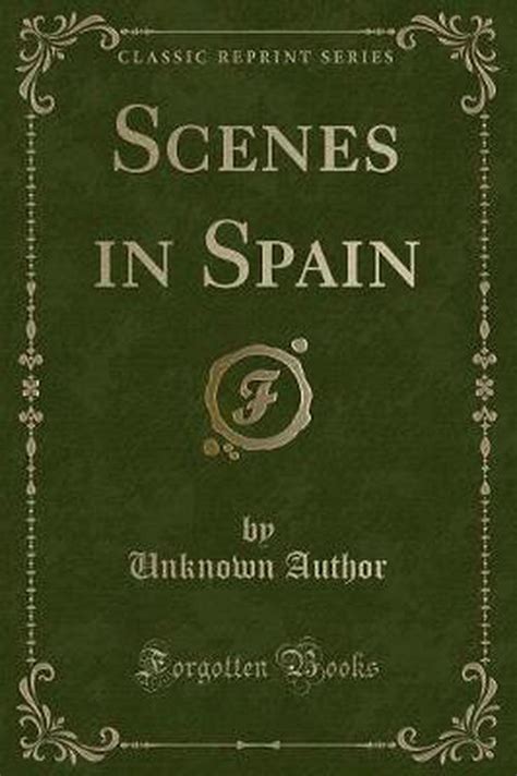 things seen spain classic reprint PDF