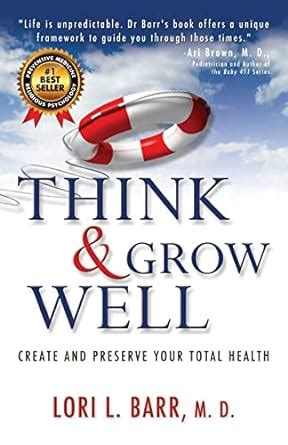 think and grow well create and preserve your total health Epub