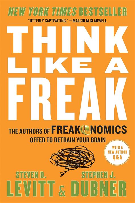 think like a freak intl the authors of freakonomics offer to retrain your brain Epub