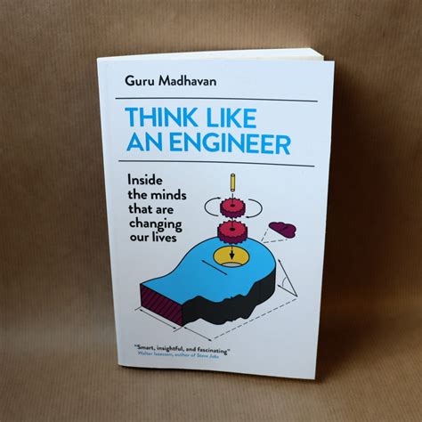 think like an engineer inside the minds that are changing our lives Doc