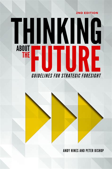 thinking about the future guidelines for strategic foresight Kindle Editon