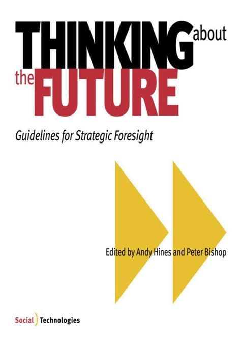 thinking about the future guidelines for strategic foresight Kindle Editon