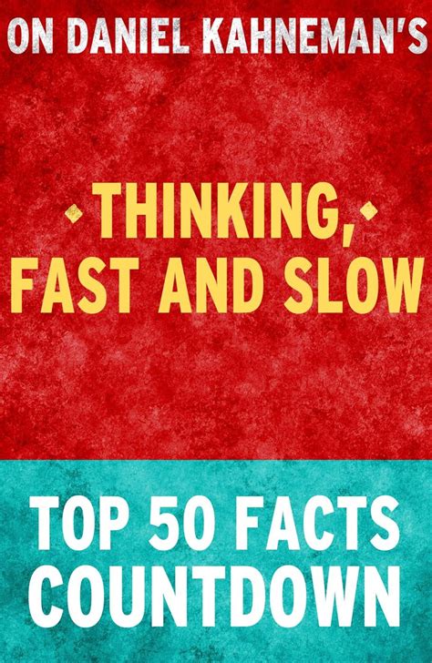 thinking fast and slow top 50 facts countdown Kindle Editon