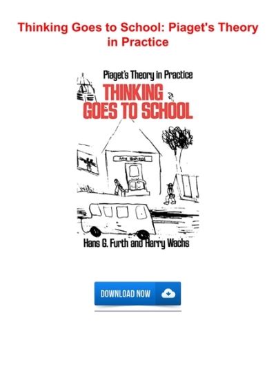 thinking goes to school piagets theory in practice Epub