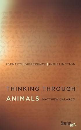 thinking through animals identity difference indistinction Epub