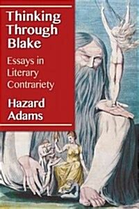 thinking through blake essays in literary contrariety Reader