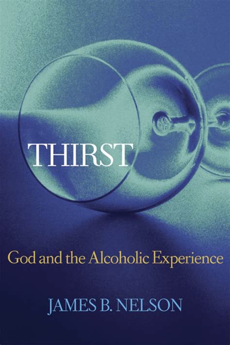 thirst god and the alchoholic experience PDF